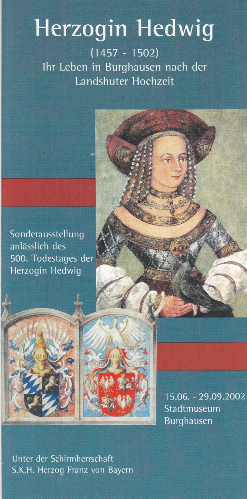 Titelbild Prospekt der Sonderausstellung Herzogin Hedwig, 2002. Porträt von Herzogin Hedwig mit einer Taube in der Hand.