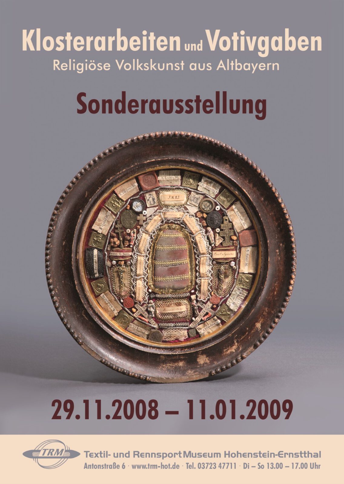 Plakat für die Sonderausstellung Religiöse Volkskunst aus Altbayern, 2008. Sie wurde im Textil- und Rennsportmuseum Hohenstein-Ernstthal gezeigt.