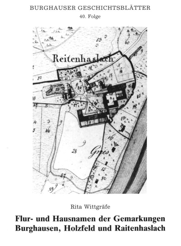 Titelbild Buch Flur- und Hausnamen von Burghausen, Holzfeld und Raitenhaslach von 1986. Ausschnitt alter Plan vom Kloster Raitenhaslach