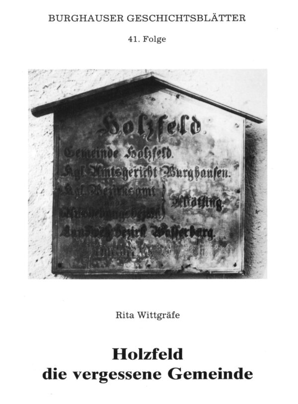 Titelbild Buch Holzfeld, die vergessene Gemeinde von 1986. Ortstafel von Holzfeld.